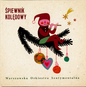 Śpiewnik kolędowy - Warszawska Orkiestra Sentymentalna 