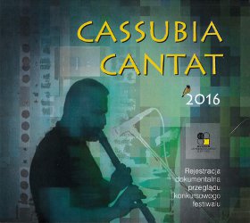 5. Cassubia Cantat 2016  różni wykonawcy