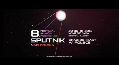 8. Festiwal Filmów Rosyjskich Sputnik nad Polską