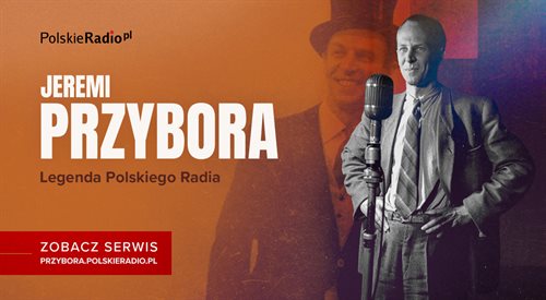Polskie Radio uruchomiło specjalny serwis o Jeremim Przyborze