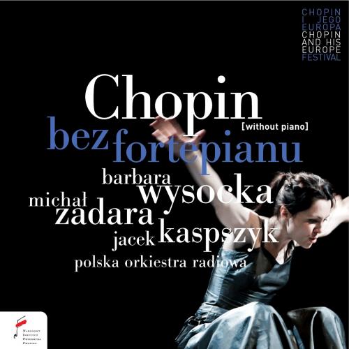 Chopin Bez Fortepianu