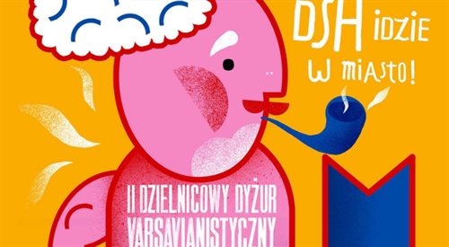 Plakat promujący cykl Dzielnicowy dyżur varsavianistyczny