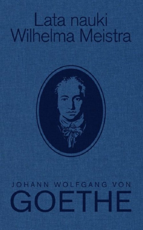 "Lata nauki Wilhelma Meistra" Johann Wolfgang von Goethe