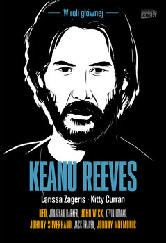 Okladka książki  Keanu Reeves. W roli głównej