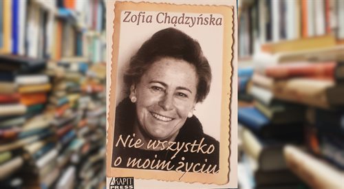 Okładka książki autobiograficznej Zofii Chądzyńskiej