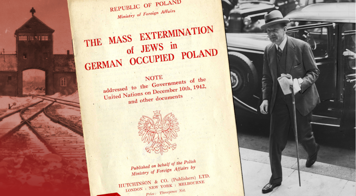 Edward Raczyński na zdjęciu z 1939 roku oraz okładka broszury Masowa eksterminacja Żydów w okupowanej przez Niemców Polsce z 1942 roku