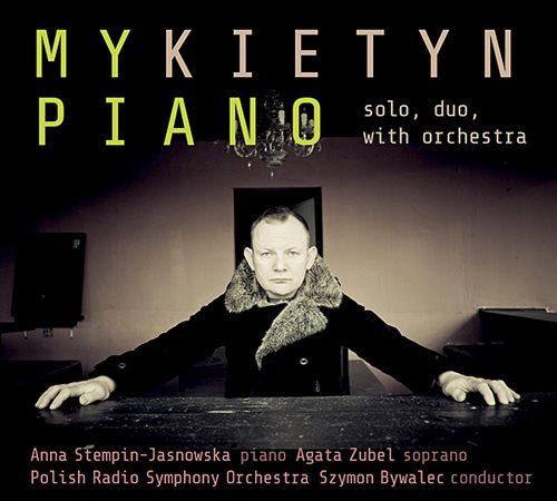 Mykietyn Piano solo, duo, with orchestra