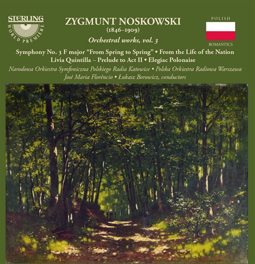 Zygmunt Noskowski - Orchestral works vol.3