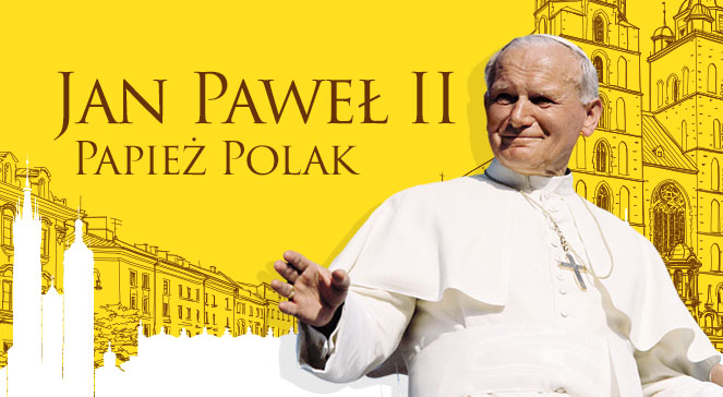 "Jan Paweł II. Papież Polak" – serwis specjalny Polskiego Radia