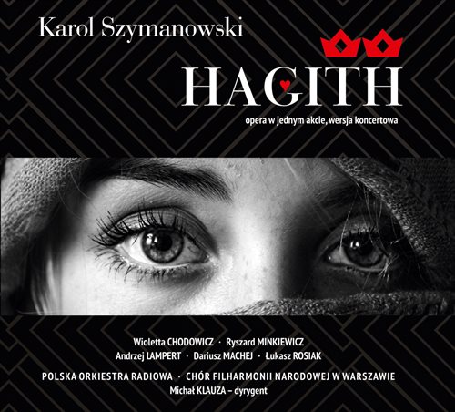 Karol Szymanowski Hagith opera w 1 akcie live