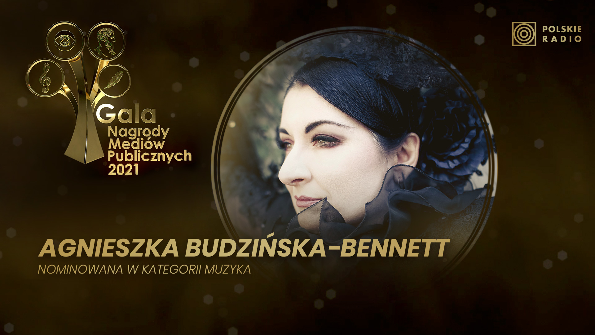 Agnieszka Budzińska-Benett - nominowana do Nagrody Mediów Publicznych 2021 w kategorii Muzyka. 
