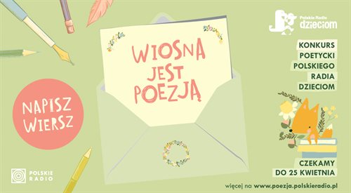 Nowy konkurs dla rodzin Wiosna jest poezją w Polskim Radiu Dzieciom