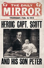 Historyczna strona tytułowa dziennika Daily Mirror (śmierć Roberta Falcona).  Fotografia z książki Kari Herbert 