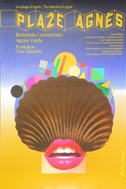 Plakat Rosława Szaybo: Plaże Agnès, film w reżyserii Agnès Varda, Cezar za najlepszy film dokumentalny za 2009