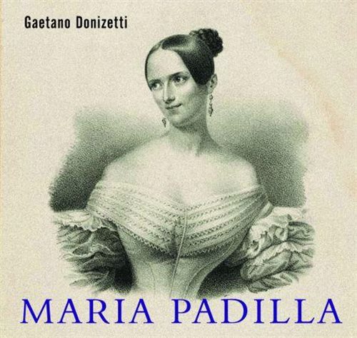 Gaetano Donizetti Maria Padilla