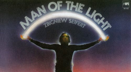 Fragment okładki płyty Zbigniew Seifert Man of the Light