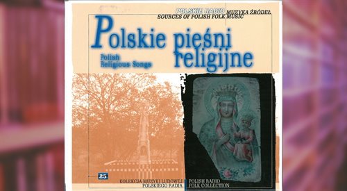Muzyka Źródeł: Polskie pieśni religijne