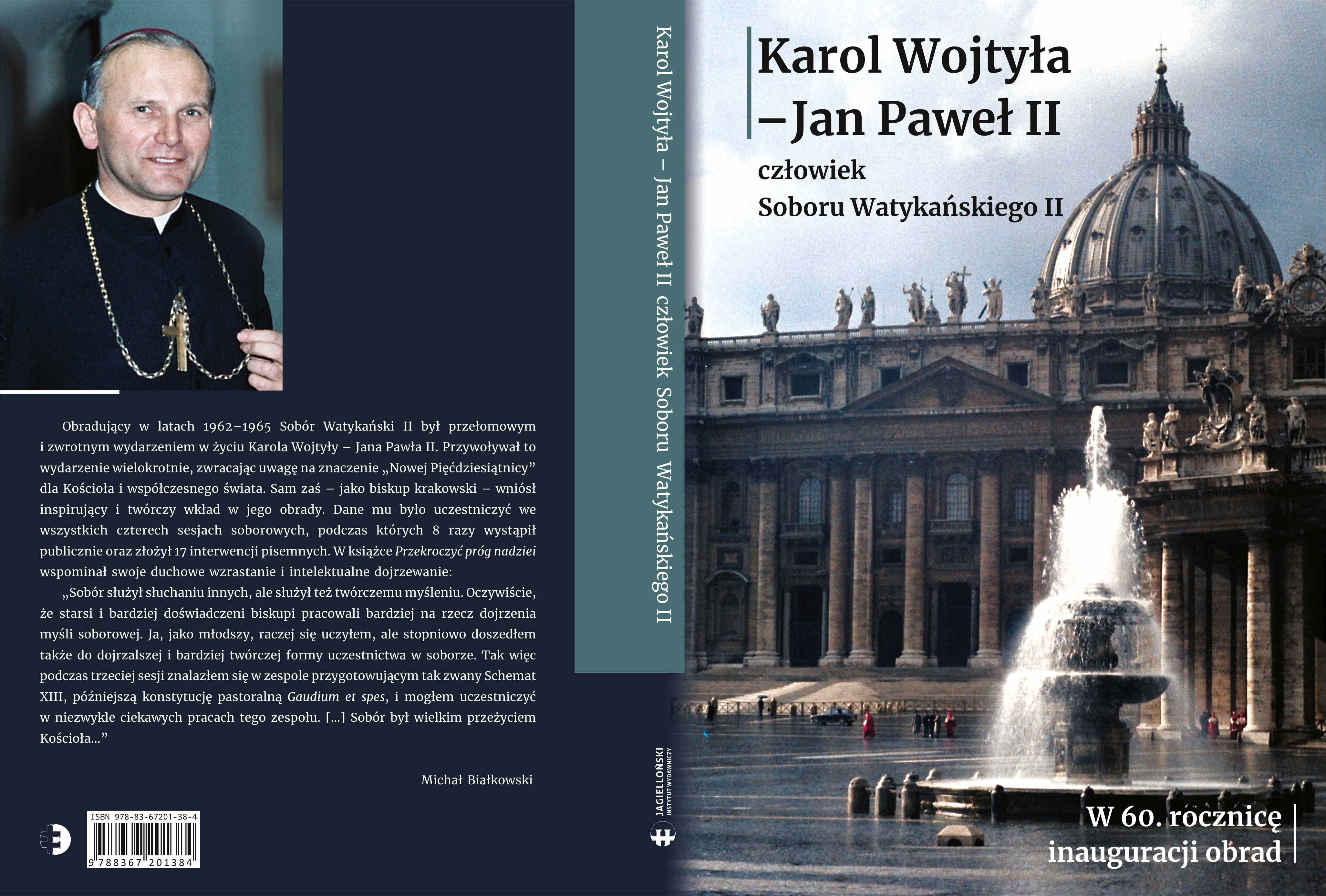 Karol Wojtyła – Jan Paweł II. Człowiek Soboru Watykańskiego II