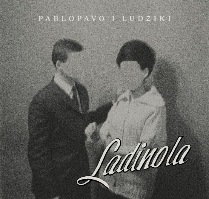Okładka płyty: Pablopavo i Ludziki "Ladinola"