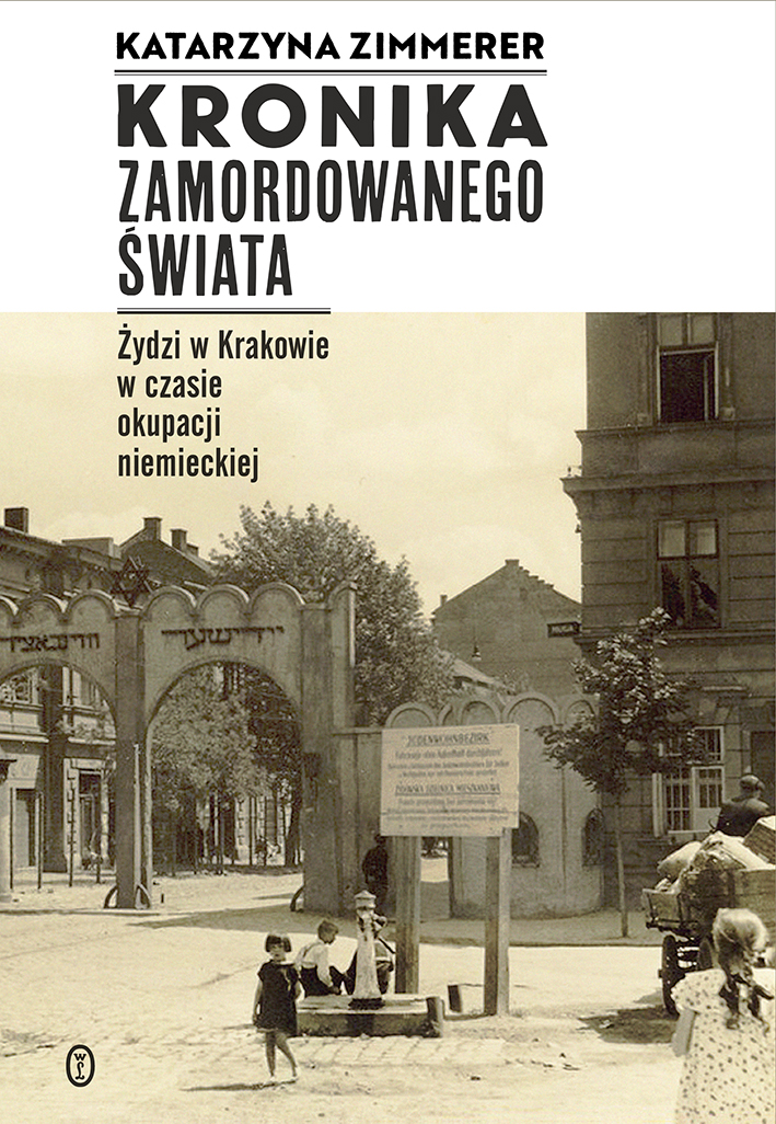 Okładka książki Katarzyny Zimmerer "Kronika zamordowanego świata" 