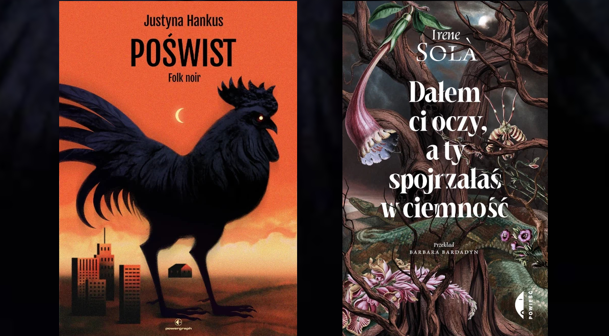 Justyna Hankus i Irene Sol. Kobiece narracje w cieniu folkloru